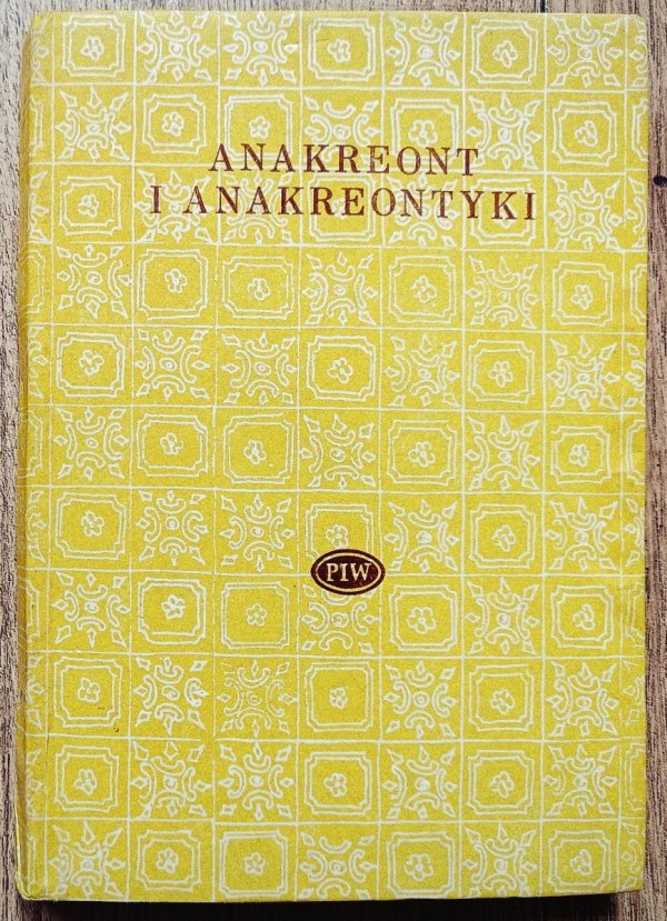 Anakreont i anakreontyki [Biblioteka Poetów]