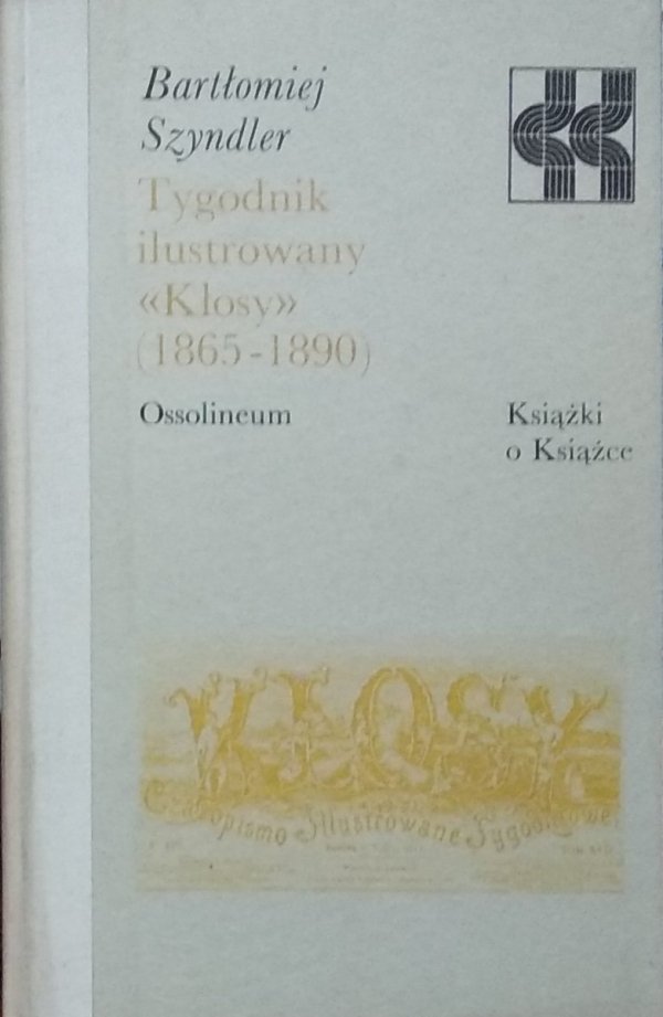 Bartłomiej Szyndler • Tygodnik ilustrowany &quot;Kłosy&quot; (1865-1890)