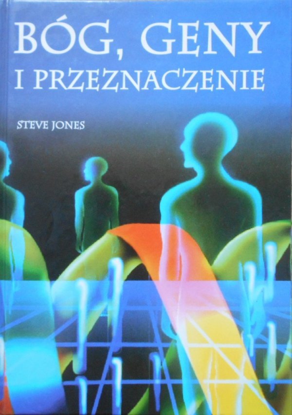 Steve Jones • Bóg, geny i przeznaczenie