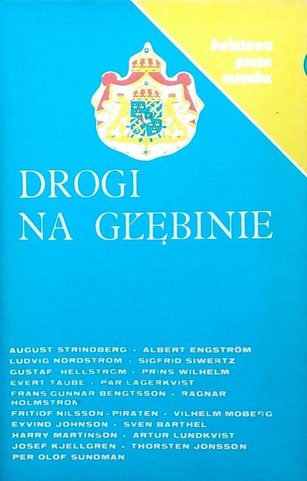 Zygmunt Łanowski • Drogi na głębinie. Antologia szwedzkiej prozy morskiej