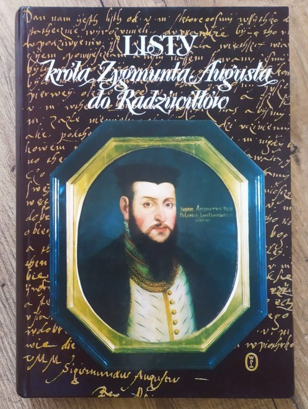 Listy króla Zygmunta Augusta do Radziwiłłów