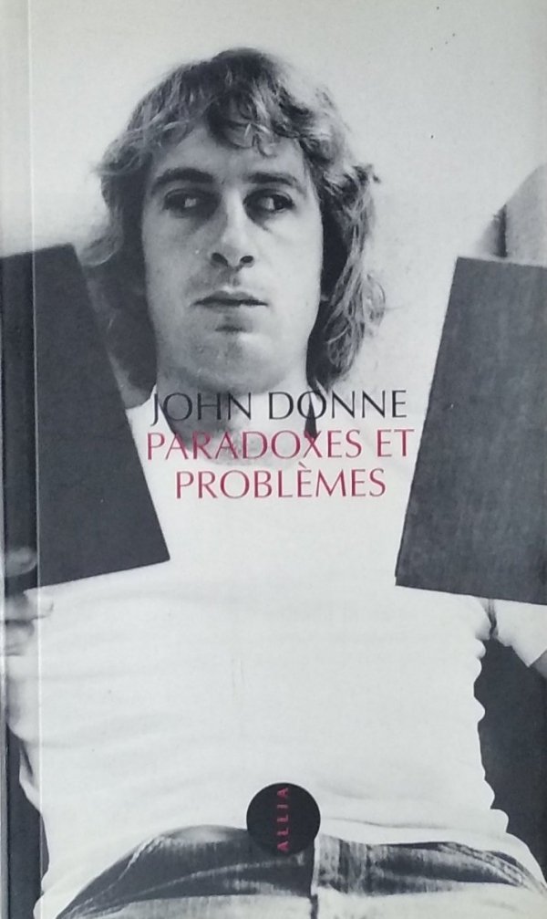 John Donne • Paradoxes et problemes