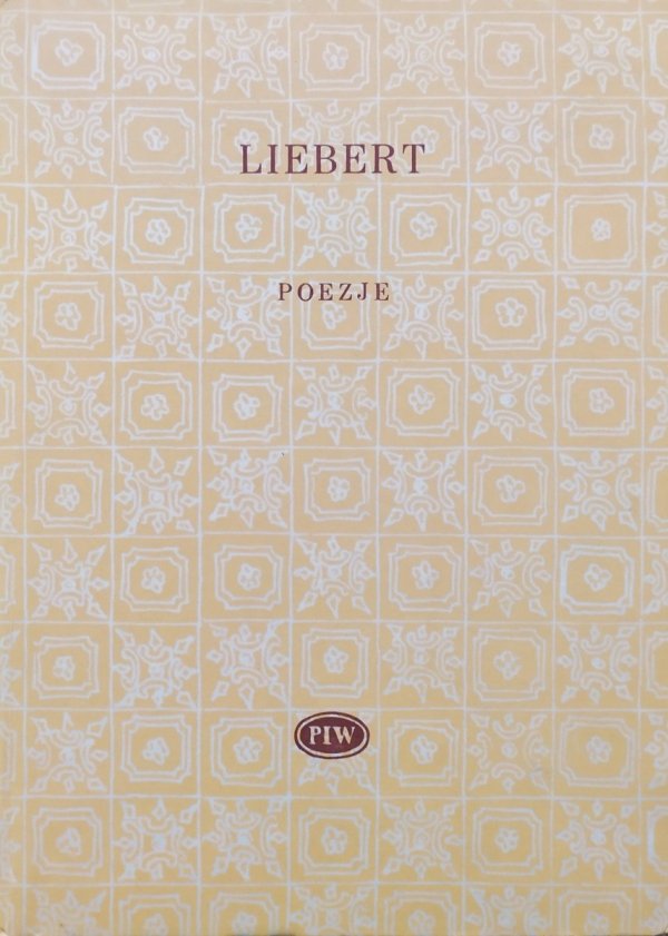 Jerzy Liebert Poezje [Biblioteka Poetów]