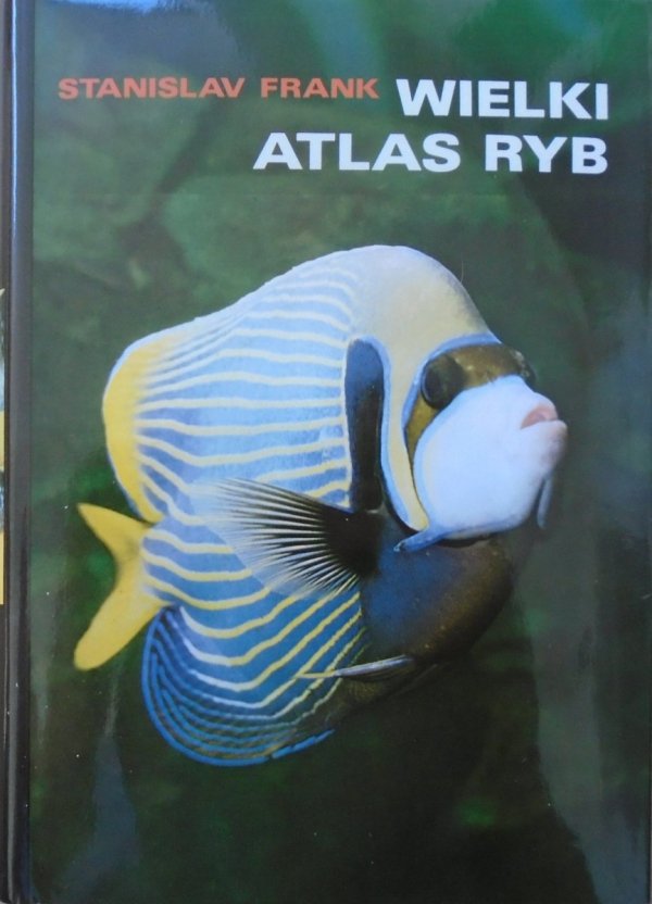 Stanisław Frank • Wielki atlas ryb