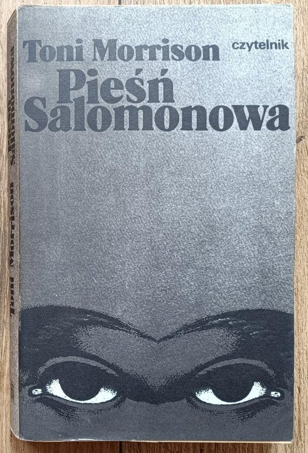 Toni Morrison Pieśń Salomonowa