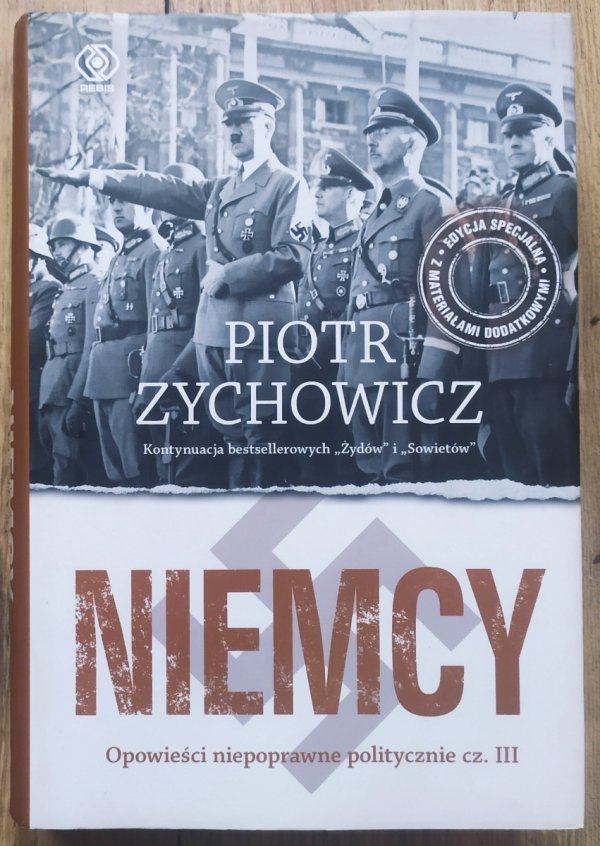 Piotr Zychowicz Niemcy. Opowieści niepoprawne politycznie 3