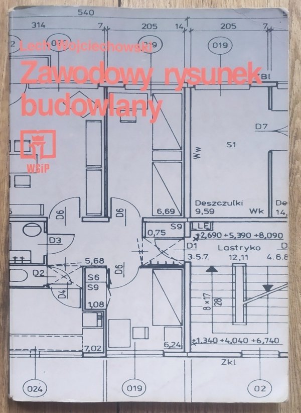 Lech Wojciechowski Zawodowy rysunek budowlany