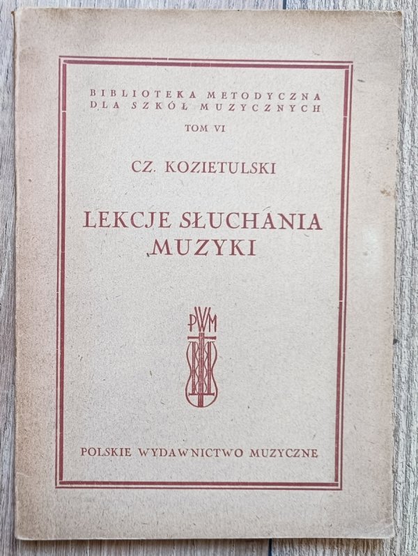 Czesław Kozietulski Lekcje słuchania muzyki