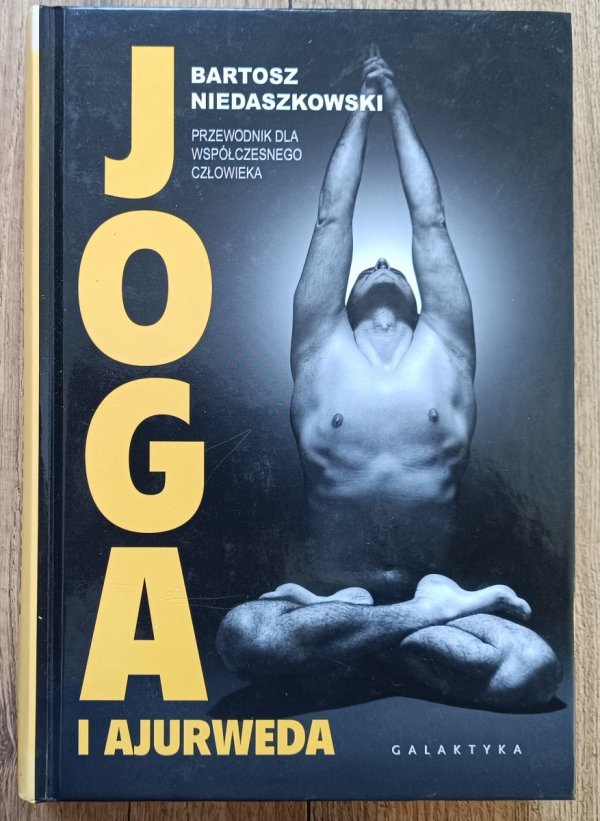 Bartosz Niedaszkowski Joga i Ajurweda
