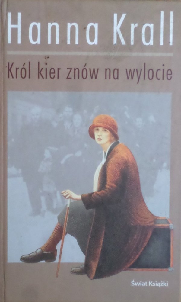 Hanna Krall • Król kier znów na wylocie