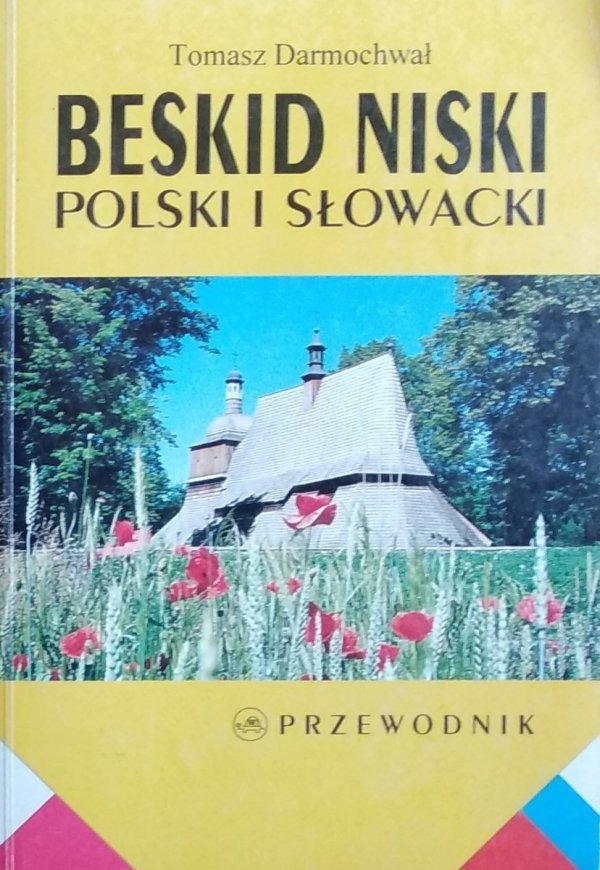 Tomasz Darmochwał • Beskid Niski. Polski i słowacki