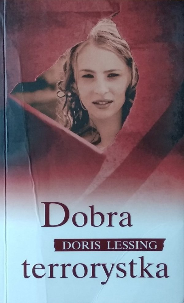 Doris Lessing • Dobra terrorystka