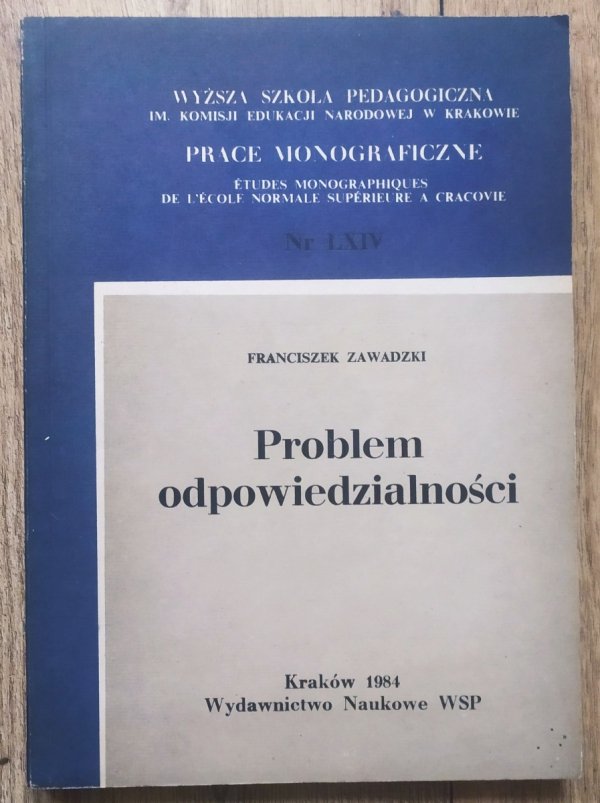 Franciszek Zawadzki Problem odpowiedzialności
