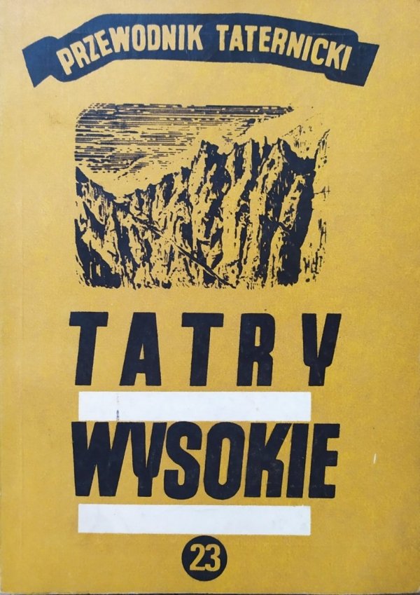 Witold H. Paryski Tatry wysokie. Przewodnik taternicki część 23