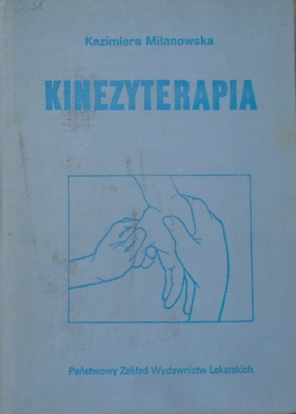 Kazimiera Milanowska • Kinezyterapia