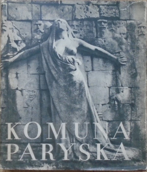 Zygmunt Modzelewski, Fryderyk Engels • Komuna Paryska 1871