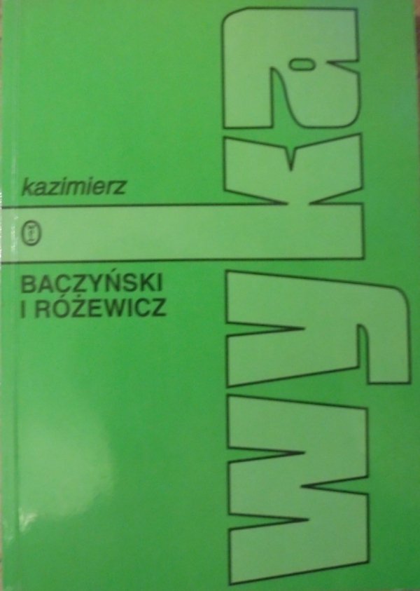 Kazimierz Wyka • Baczyński i Różewicz
