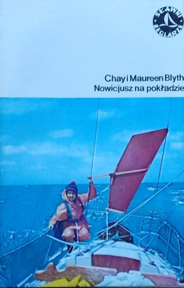 Chay i Maureen Blyth • Nowicjusz na pokładzie