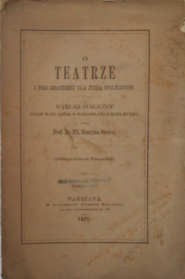 Henryk Struve • O teatrze i jego znaczeniu dla życia publicznego