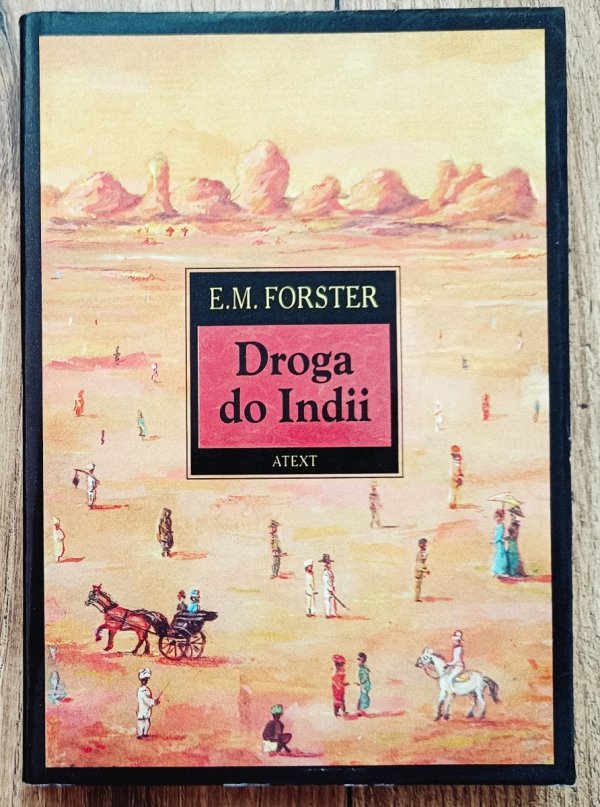 Edward Morgan Forster Droga do Indii