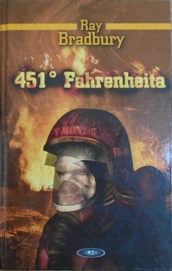 Ray Bradbury • 451 stopni Fahrenheita