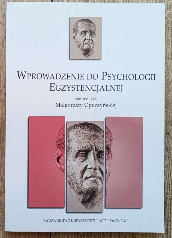 Wprowadzenie do psychologii egzystencjalnej