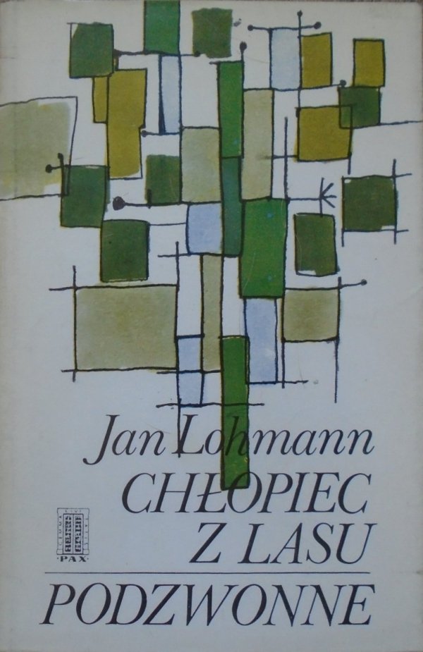 Jan Lohmann • Chłopiec z lasu. Podzwonne [dedykacja autorska]
