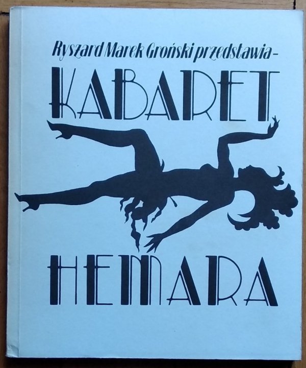 Ryszard Marek Groński • Kabaret Hemara