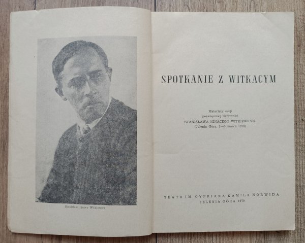 Spotkanie z Witkacym: materiały sesji poświęconej twórczości Stanisława Ignacego Witkiewicza