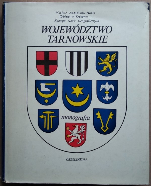 Jadwiga Warszyńska • Województwo tarnowskie. Monografia
