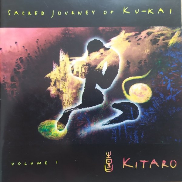 Kitaro Sacred Journey of Ku-Kai, Volume 1 CD