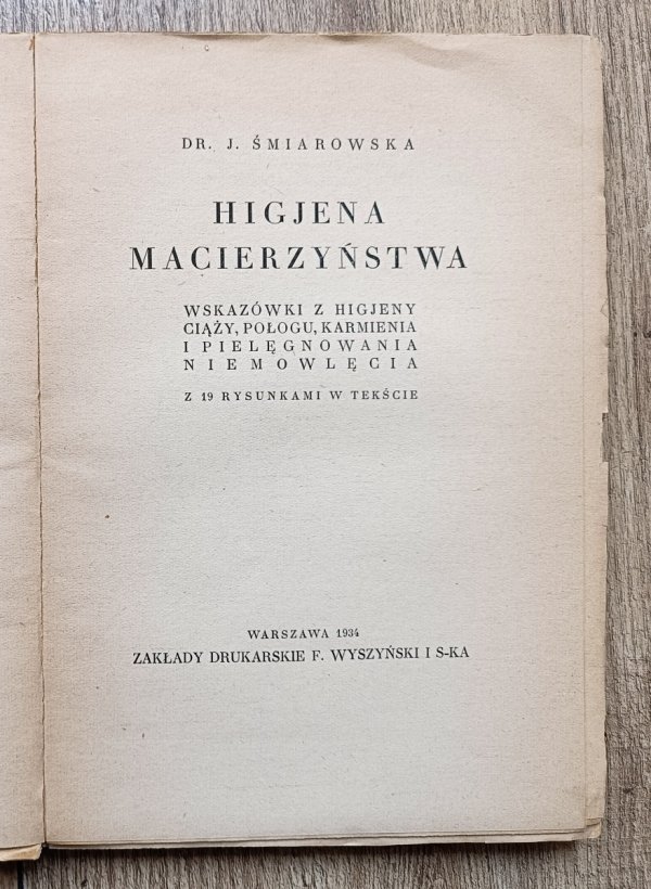 Dr. J. Śmiarowska Higjena macierzyństwa [1934]