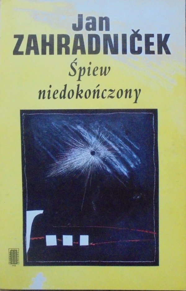 Jan Zahradnicek • Śpiew niedokończony