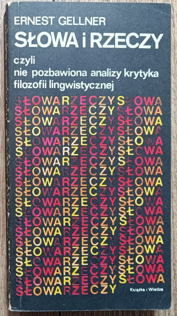 Ernest Gellner Słowa i rzeczy