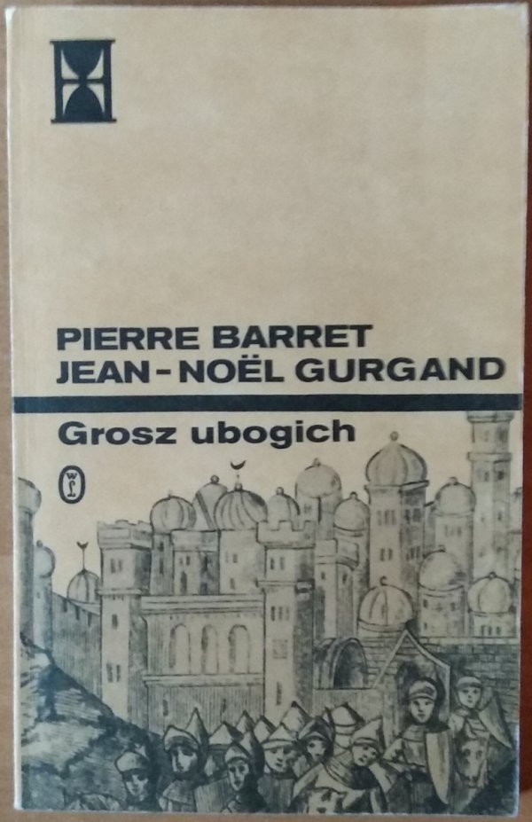 Pierre Barret • Grosz ubogich