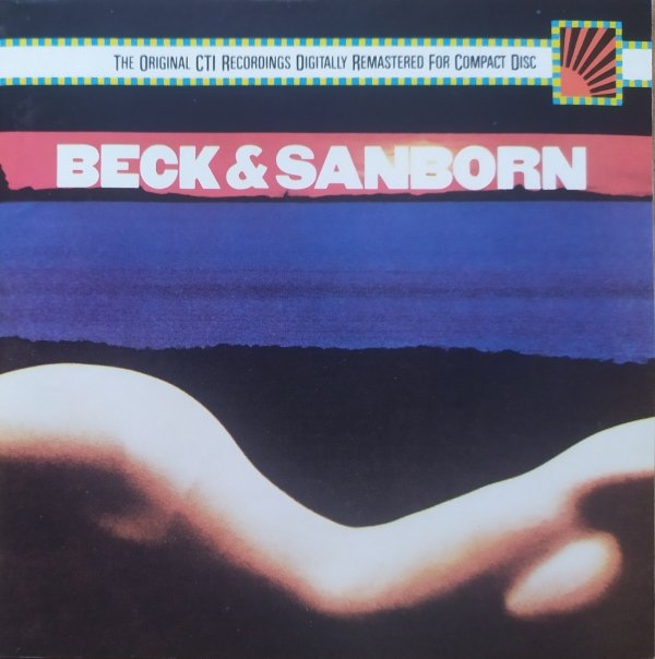 Joe Beck &amp; David Sanborn Beck &amp; Sanborn CD