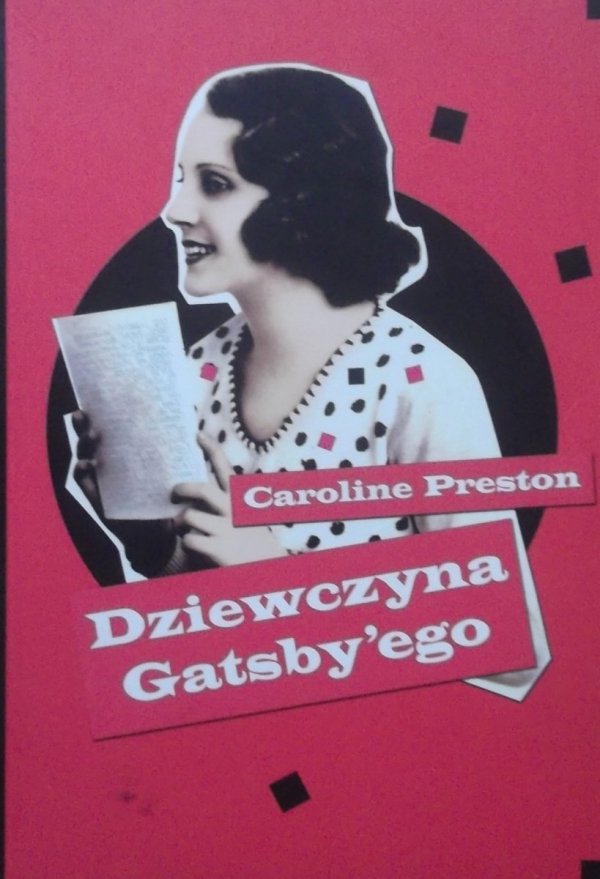 Caroline Preston • Dziewczyna Gatsby'ego 
