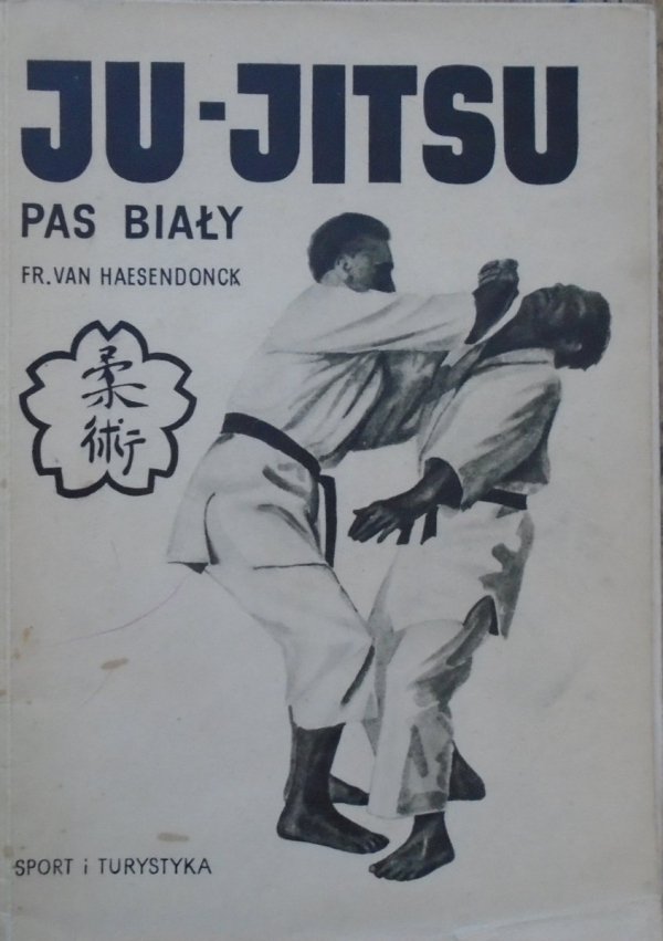 Fr. van Haesendonck • Ju-Jitsu. Pas biały