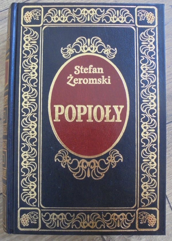 Stefan Żeromski Popioły [zdobiona oprawa]