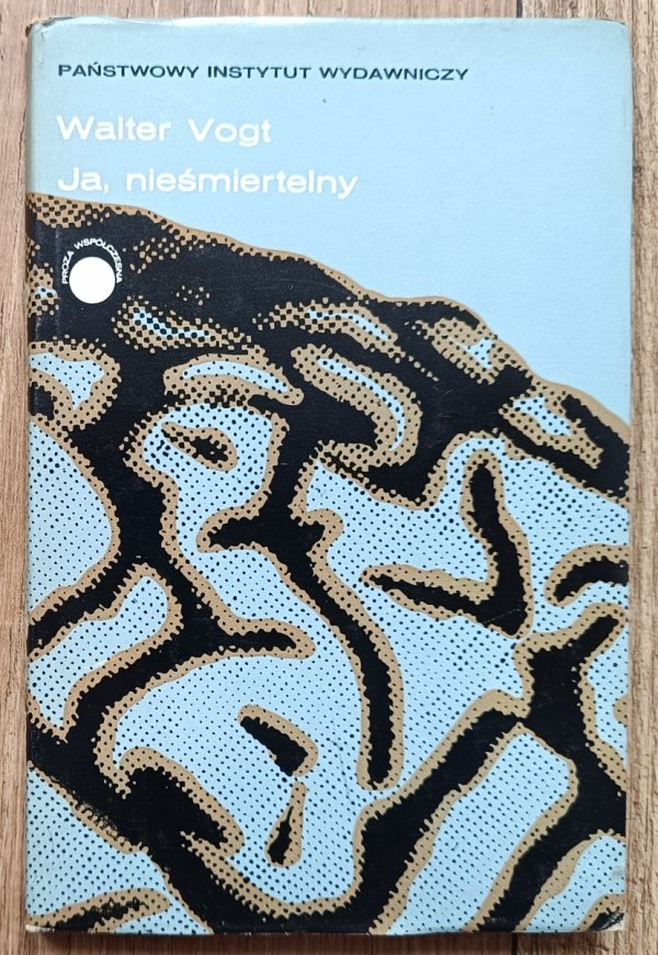 Walter Vogt Ja, nieśmiertelny