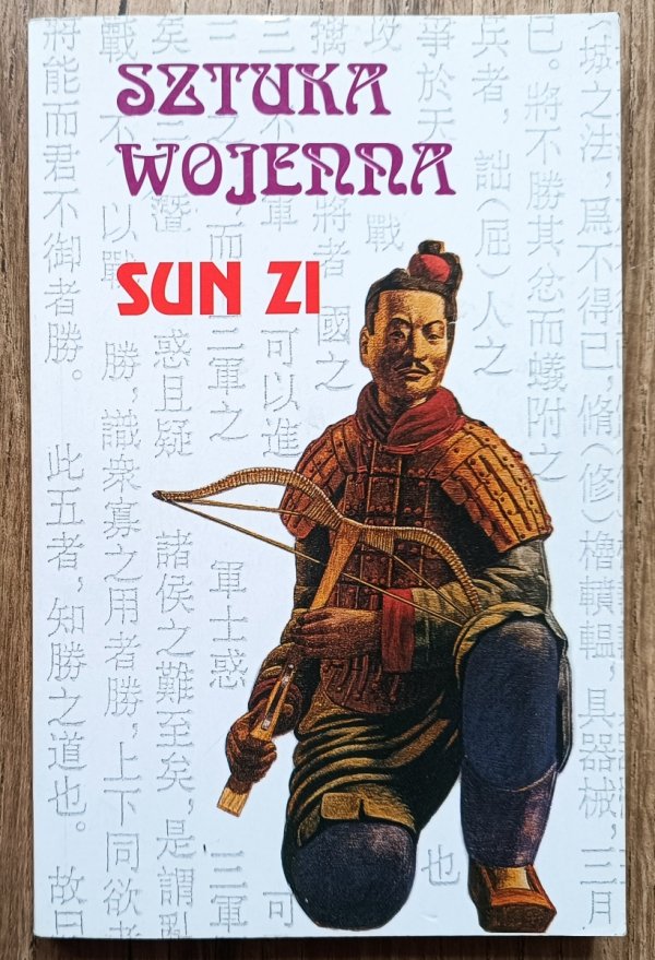 Sun Zi Sztuka wojenna