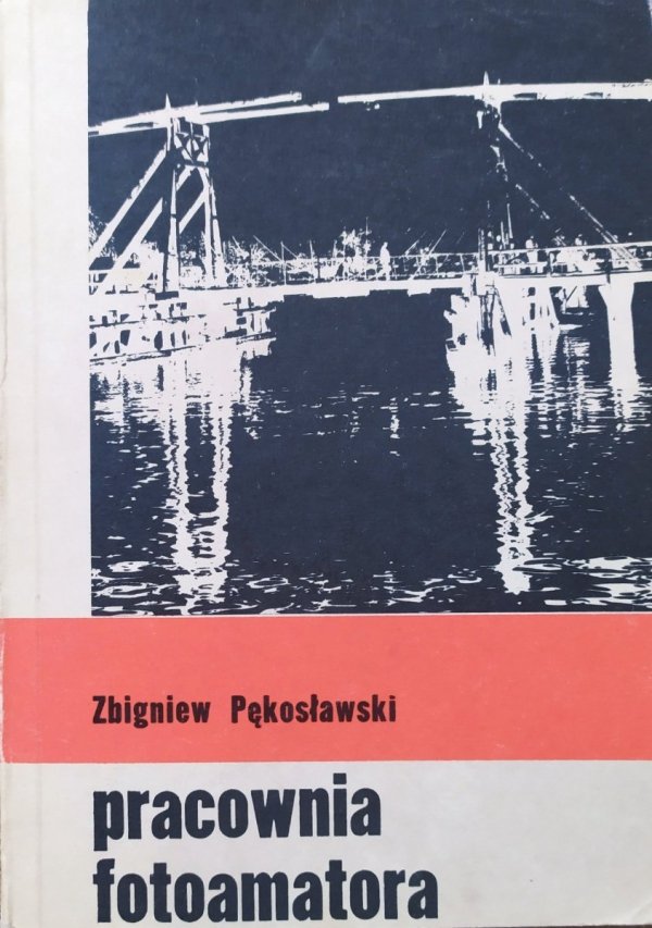 Zbigniew Pękosławski Pracownia fotoamatora