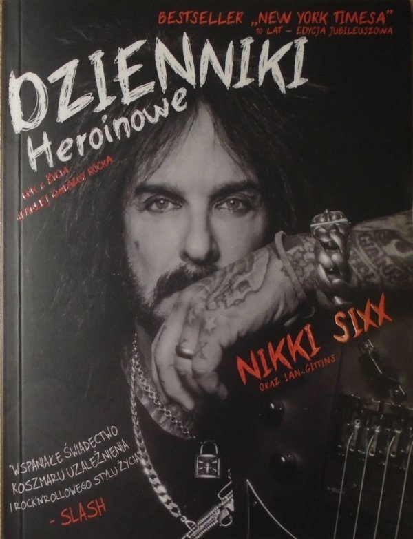 Nikki Sixx • Dzienniki heroinowe