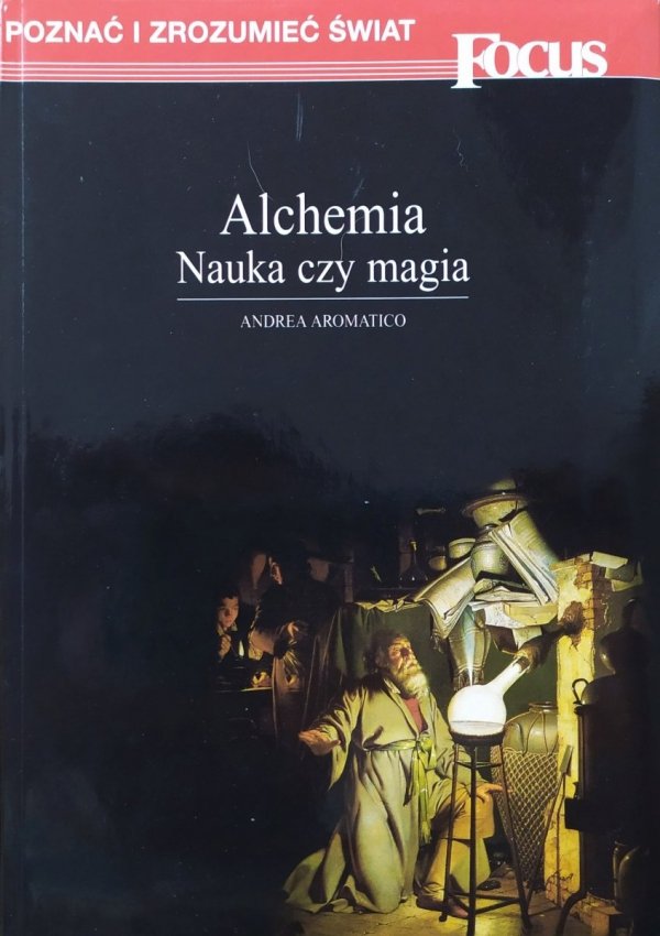 Andrea Aromatico Alchemia. Nauka czy magia