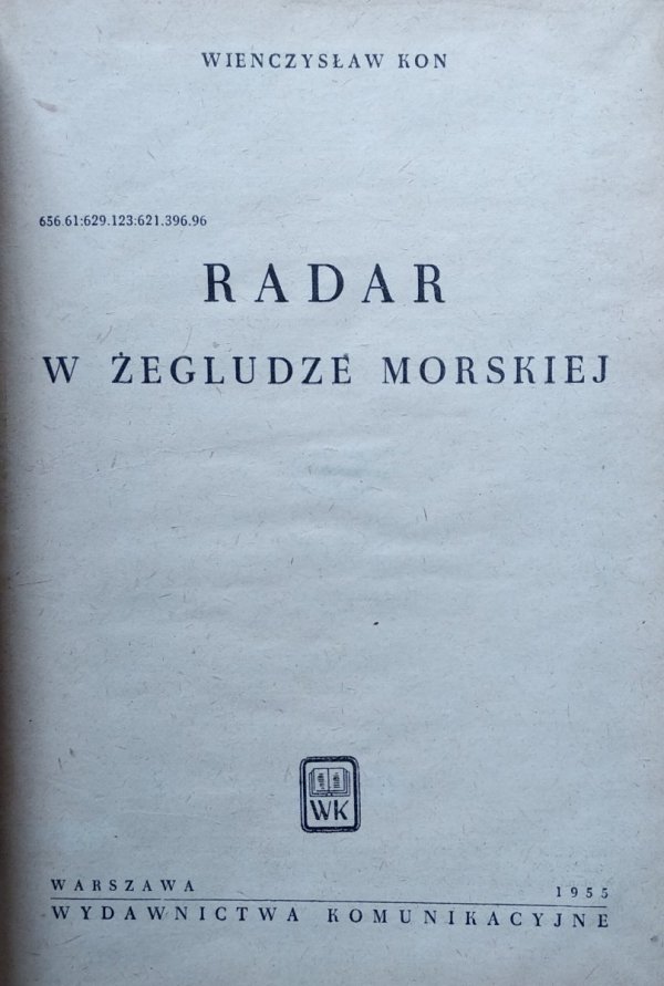 Wienczysław Kon • Radar w żegludze morskiej