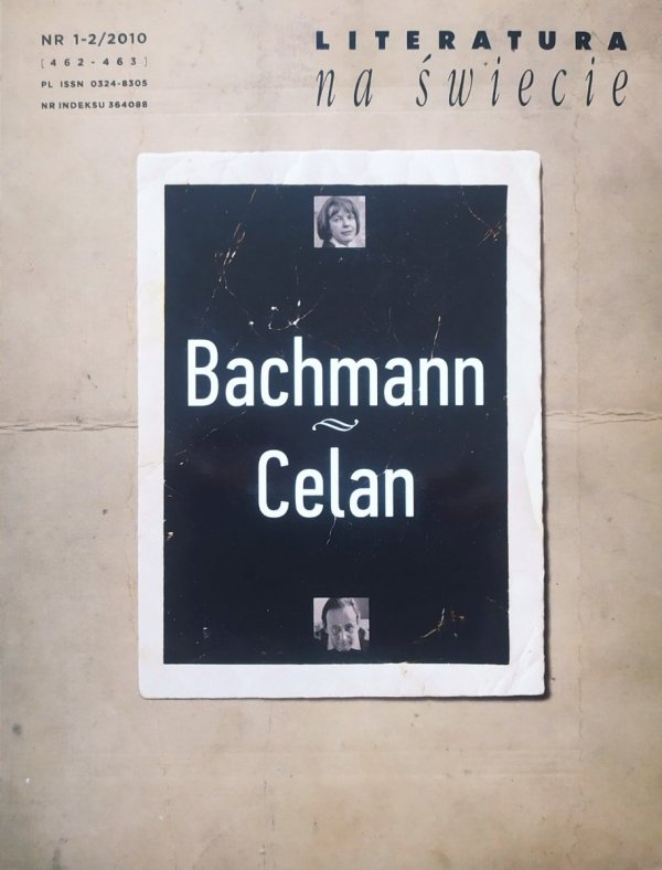 Literatura na Świecie 1-2/2010 Ingeborg Bachmann, Paul Celan