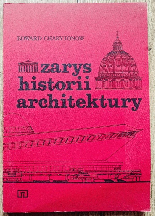 Edward Charytonow Zarys historii architektury