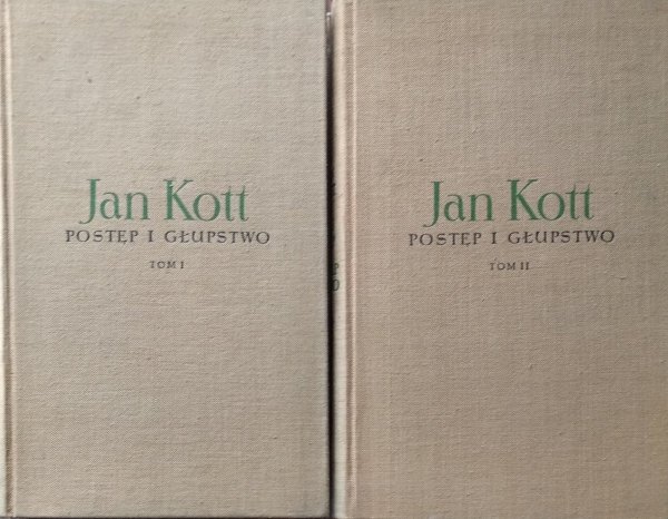 Jan Kott • Postęp i głupstwo
