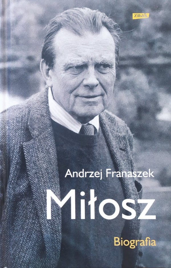 Andrzej Franaszek Miłosz. Biografia