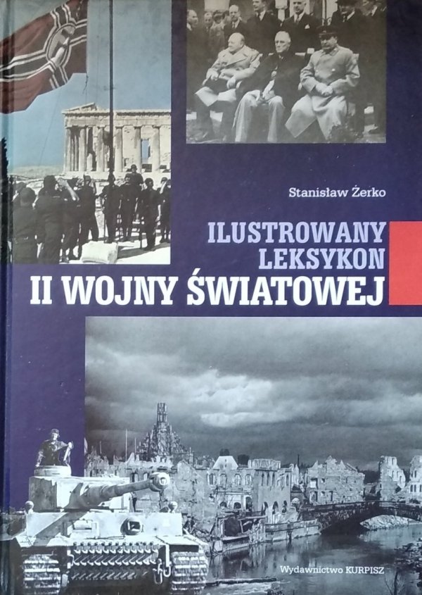 Stanisław Żerko • Ilustrowany leksykon II Wojny Światowej